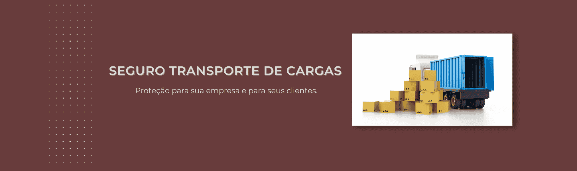 Banner Seguro Transporte de Cargas