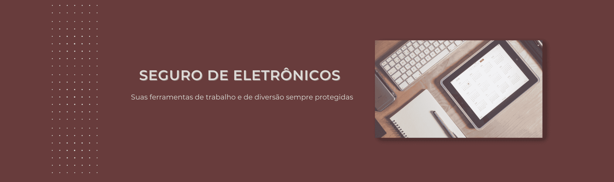 Banner Seguro de Eletronicos