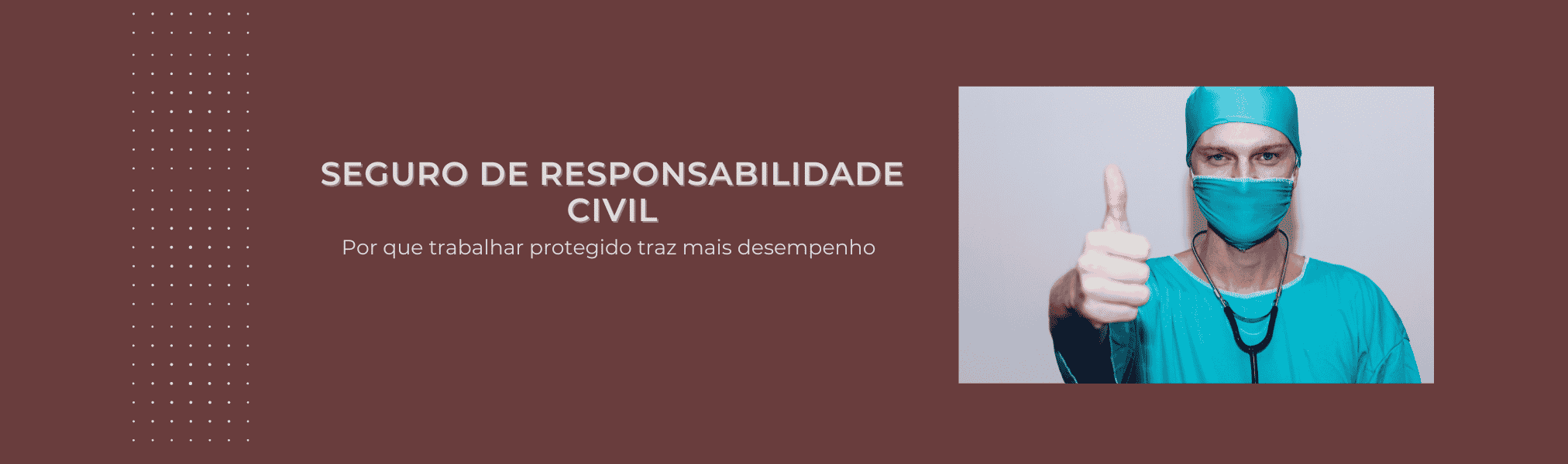 Banner Seguro de Responsabilidade Civil